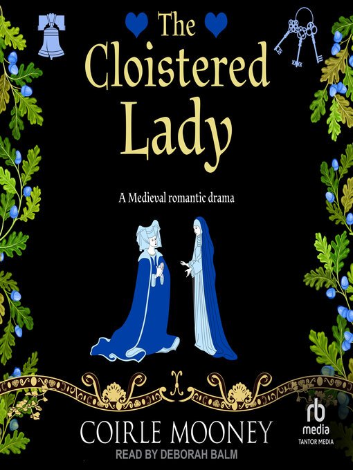 Title details for The Cloistered Lady by Coirle Mooney - Wait list